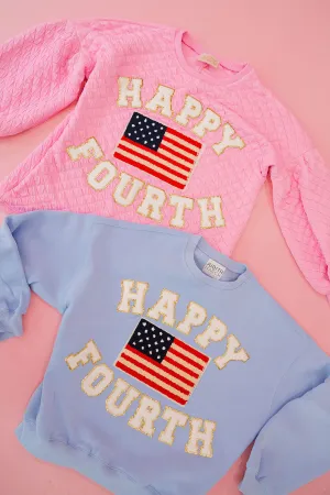 HAPPY FOURTH PULLOVERS
